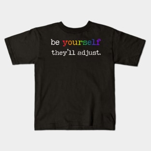 They'll Adjust LGBTQ Flag Gay Pride Ally Kids T-Shirt